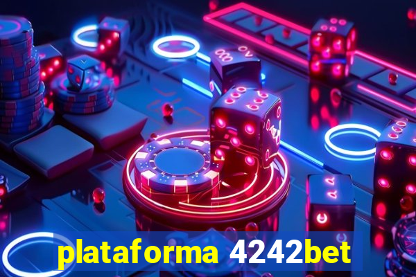 plataforma 4242bet